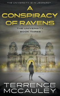 A Conspiracy of Ravens : A Modern Espionage Thriller : 3 by Terrence McCauley - Paperback