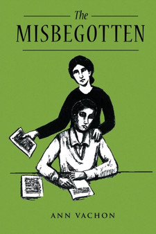 The Misbegotten by Ann Vachon - Paperback