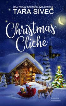 Christmas Cliche by Tara Sivec - Paperback