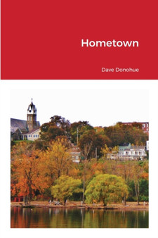 Hometown by Dave Donohue - Paperback