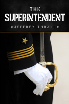 The Superintendent by Jeffrey Thrall - Paperback
