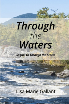 Through the Waters by Lisa Gallant - Paperback