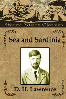 Sea and Sardinia by D H Lawrence - Paperback