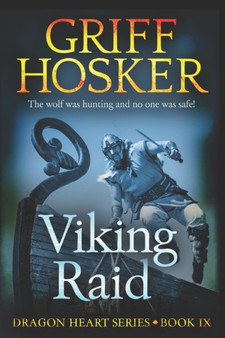 Viking Raid : 9 by Griff Hosker - Paperback