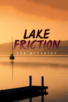 Lake Friction by Ron McCarthy - Paperback