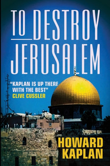 To Destroy Jerusalem : 4 by Howard Kaplan - Paperback