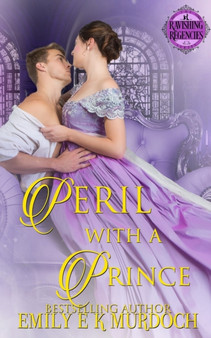 Peril with a Prince : 9 by Emily E K Murdoch - Paperback