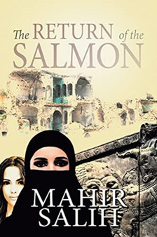 The Return of the Salmon by Mahir Salih - Paperback