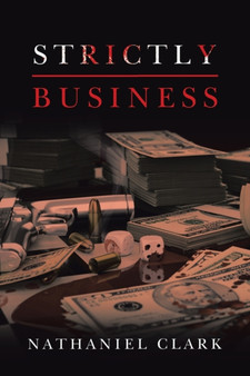Strictly Business by Nathaniel Clark - Paperback