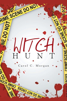 Witch Hunt by Carol C Morgan - Paperback