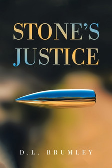 Stone's Justice by D L Brumley - Paperback