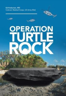 Operation Turtle Rock by Ed MD Krekorian - Hardback