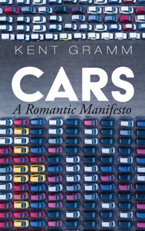 Cars by Kent Gramm - Hardback