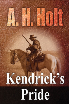 Kendrick's Pride by Anne Haw Holt - Paperback