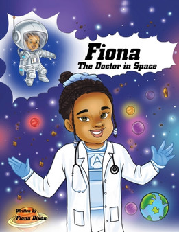 Fiona : The Doctor in Space by Fiona Dixon - Paperback