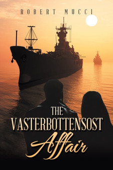 The Vasterbottensost Affair by Robert Mucci - Paperback