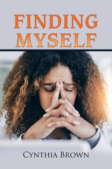 Finding Myself by Cynthia Brown - Paperback
