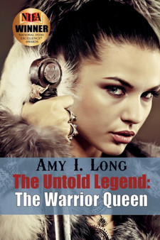 The Untold Legend: The Warrior Queen by Amy Long - Paperback