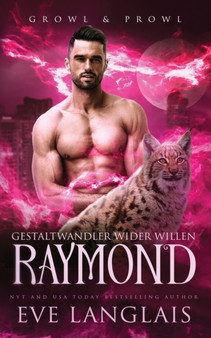 Gestaltwandler wider Willen - Raymond : 3 by Eve Langlais - Paperback