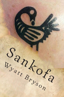 Sankofa by Wyatt Bryson - Paperback