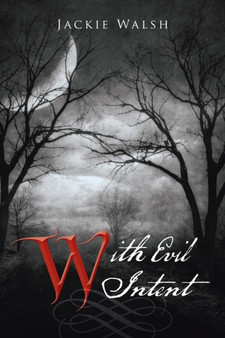With Evil Intent by Jackie Walsh - Paperback