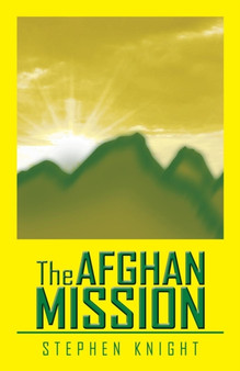 The Afghan Mission by Stephen Knight - Paperback
