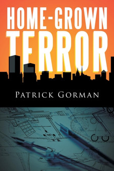 Home-Grown Terror by Patrick Gorman - Paperback