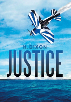 Justice by Hadley Dixon - Hardback