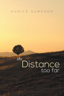 The Distance Too Far by Eunice Sampson - Paperback