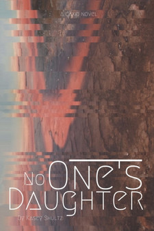 No One's Daughter by Kasey Shultz - Paperback