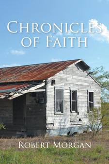 Chronicles of Faith by Robert Morgan - Paperback