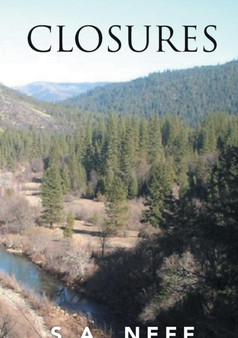 Closures by S a Neff - Paperback