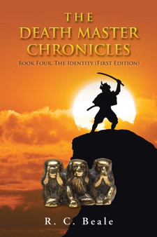 The Death Master Chronicles : Book Four, the Identity (First Edition) by R C Beale - Paperback