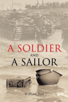 A Soldier and a Sailor by William Jr Post - Paperback