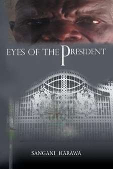 Eyes of the President by Sangani Harawa - Paperback