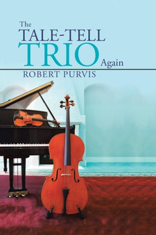 The Tale-Tell Trio Again by Robert Purvis - Paperback