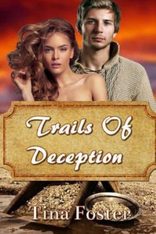 Trails of Deception by Tina Foster - Paperback