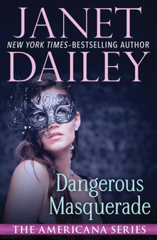 Dangerous Masquerade by Janet Dailey - Paperback