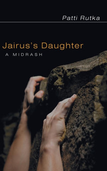 Jairus's Daughter by Patti Rutka - Hardback