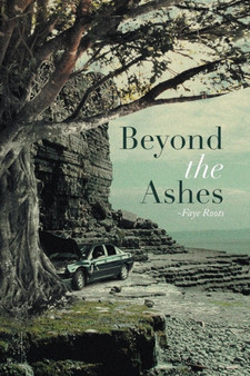 Beyond the Ashes by Faye Roots - Paperback