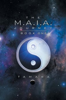 The M.A.I.A. Journey by Tamara - Paperback