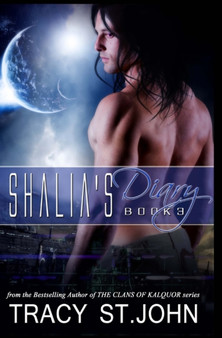 Shalia's Diary Book 3 : 3 by Tracy St John - Paperback