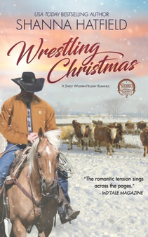Wrestlin' Christmas : (A Sweet Western Holiday Romance) : 2 by Shanna Hatfield - Paperback