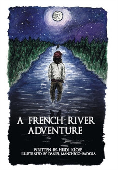 A French River Adventure by Heidi Klose - Hardback