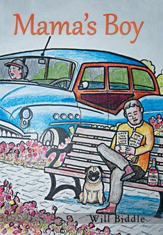 Mama's Boy by Will Biddle - Hardback