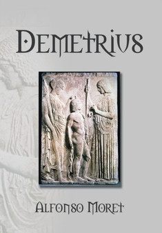 Demetrius by Alfonso Moret - Hardback