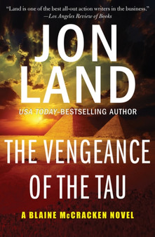 The Vengeance of the Tau by Jon Land - Paperback