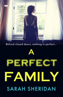 A Perfect Family by Sarah Sheridan - Paperback