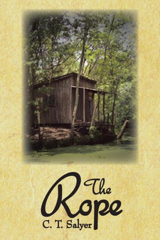 The Rope by C.T. Salyer - Paperback