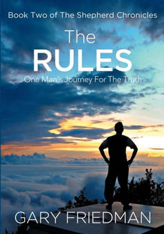 The Rules : Book Two of The Shepherd Chronicles by Gary Friedman - Paperback